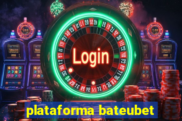 plataforma bateubet